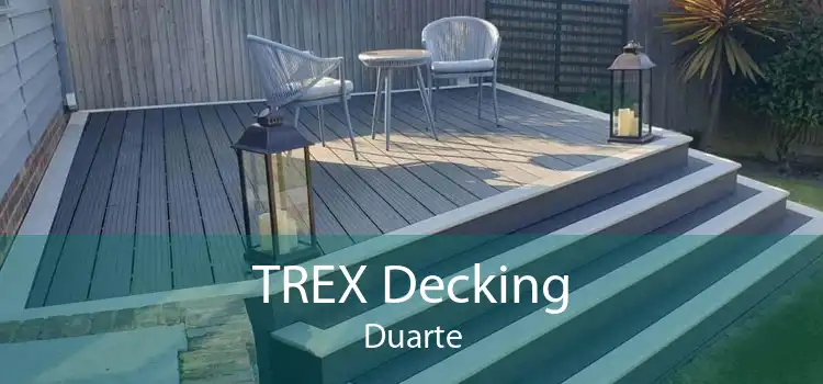 TREX Decking Duarte